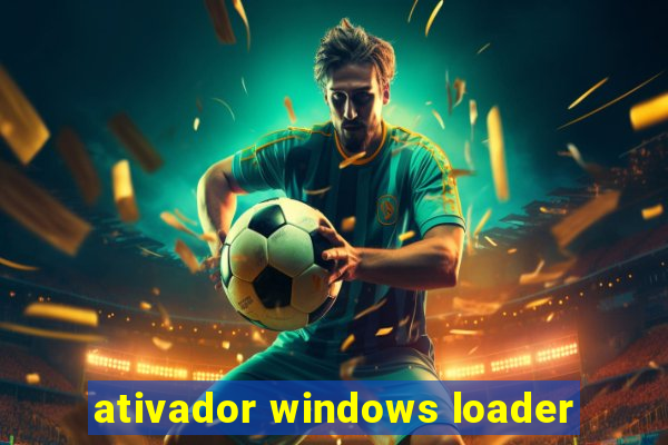 ativador windows loader